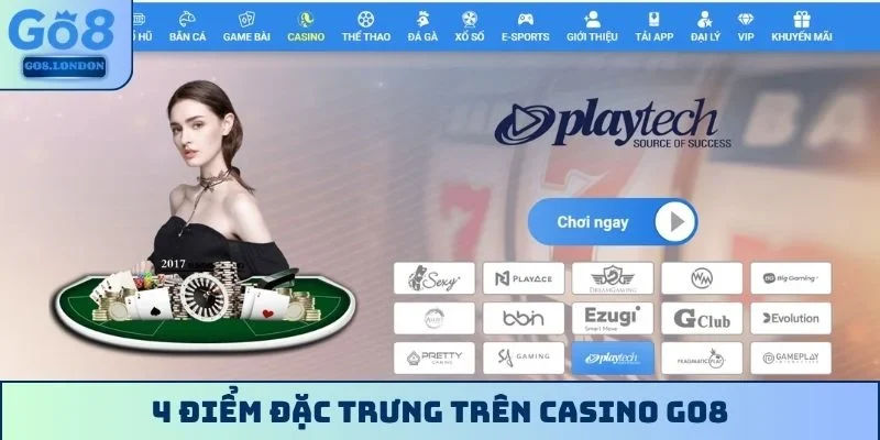 4 điểm đặc trưng trên Casino GO8