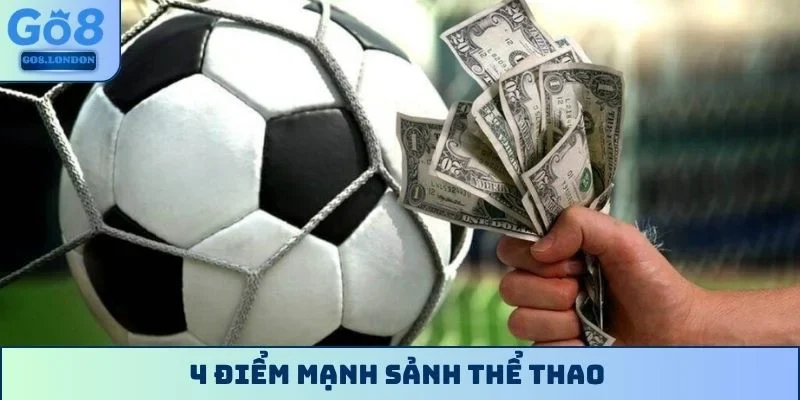 4 điểm mạnh sảnh thể thao 