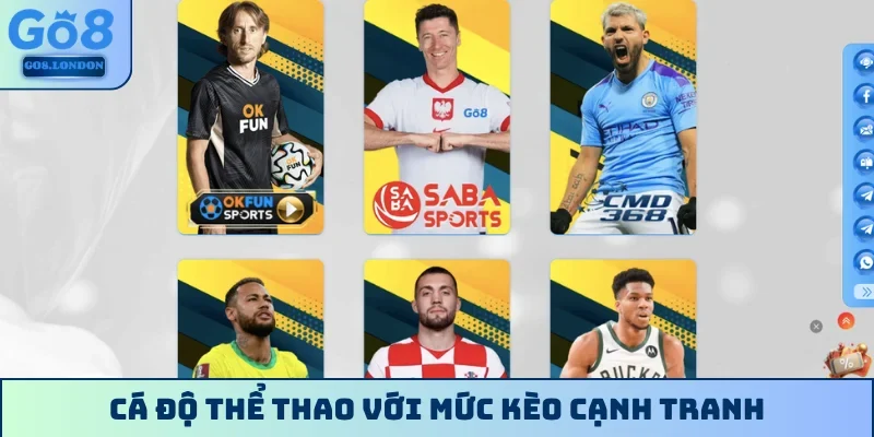 Cá độ thể thao với mức kèo cạnh tranh