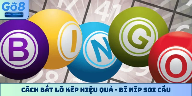 Cách bắt lô kép