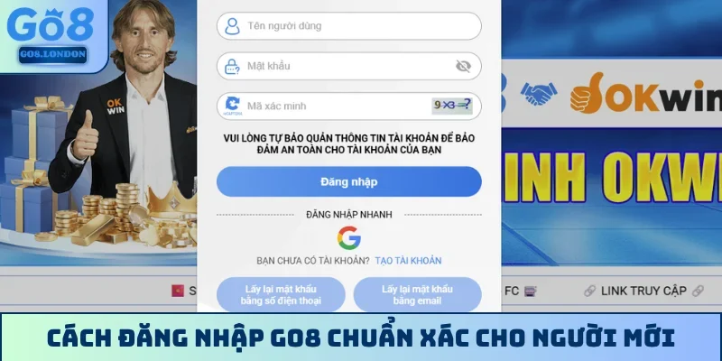 Cách đăng nhập GO8 chuẩn xác cho người mới