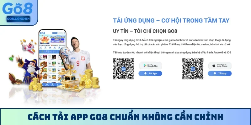 Cách tải app GO8 chuẩn không cần chỉnh