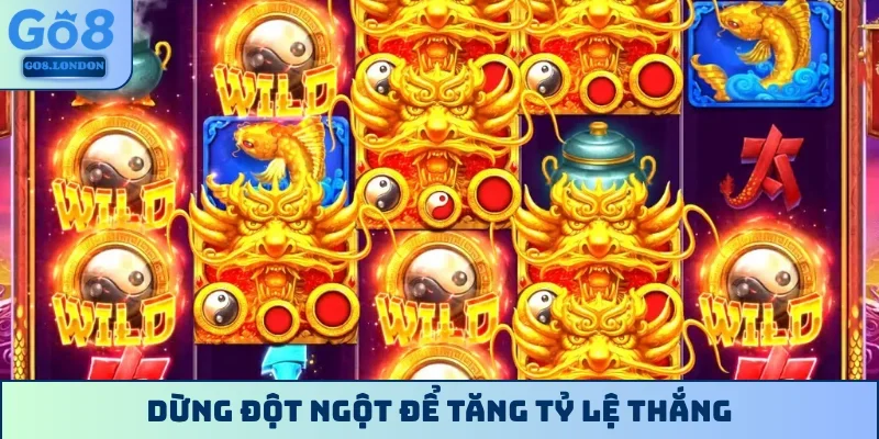 Dừng đột ngột để tăng tỷ lệ thắng