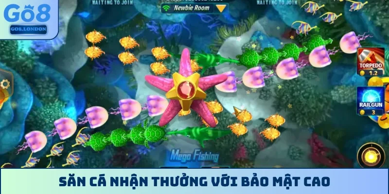 Săn cá nhận thưởng với bảo mật cao