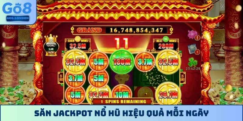 Săn jackpot nổ hũ hiệu quả mỗi ngày