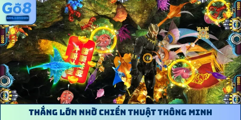 Thắng lớn nhờ chiến thuật thông minh