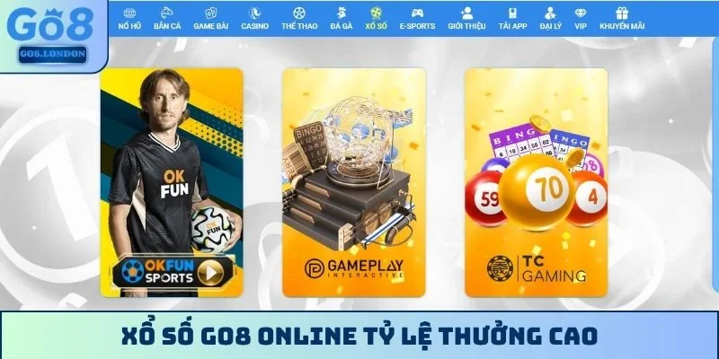 Xổ số GO8 online tỷ lệ thưởng cao